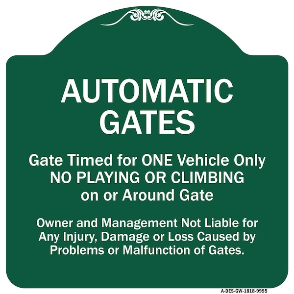 Automatic Gates Gate Timed For One Vehicle Heavy-Gauge Aluminum Sign, 18" x 18", GW-1818-9995